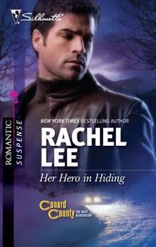 Her Hero in Hiding - Book #5 of the Conard County: The Next Generation