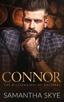Connor: A Small Town Billionaire Romance (The Billionaires of Whispers)