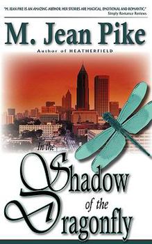 Paperback In the Shadow of the Dragonfly Book