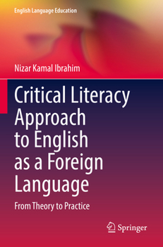 Paperback Critical Literacy Approach to English as a Foreign Language: From Theory to Practice Book