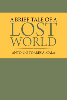 Paperback A Brief Tale of a Lost World Book