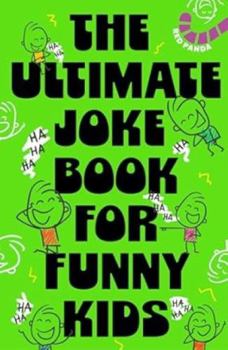 Paperback The Ultimate Joke Book For Funny Kids Book