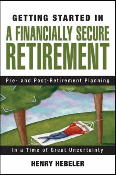 Paperback Getting Started in a Financially Secure Retirement Book