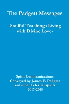 Paperback The Padgett Messages-Soulful Teachings Living with Divine Love- Book