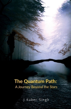 The Quantum Path: A Journey Beyond the Stars