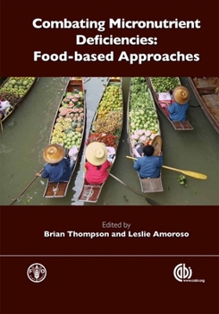Hardcover Combating Micronutrient Deficiencies: Food-Based Approaches Book