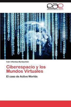 Paperback Ciberespacio y Los Mundos Virtuales [Spanish] Book
