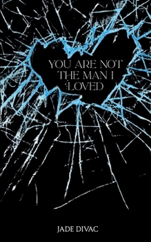 Paperback You Are Not the Man I Loved Book
