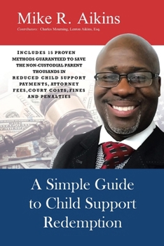 Paperback A Simple Guide to Child Support Redemption Book