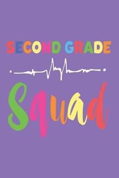 Paperback Second Grade Squad: Back To School Colorful 2nd Grade Class Workbook For Kids Book