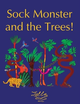 Paperback Sock Monster and the Trees! Book