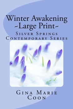 Paperback Winter Awakening - Large Print: Silver Springs Contemporary Series Book