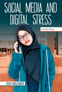 Library Binding Social Media and Digital Stress Book