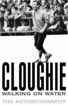 Hardcover Cloughie: Walking on Water Book