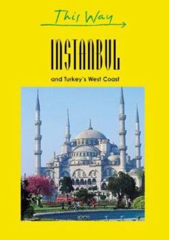 Paperback Istanbul: And Turkey's West Coast Book