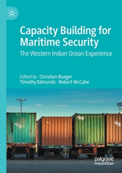 Paperback Capacity Building for Maritime Security: The Western Indian Ocean Experience Book