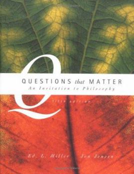 Hardcover Questions That Matter: An Invitation to Philosophy Book