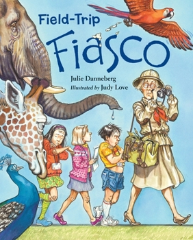 Field-Trip Fiasco - Book  of the Mrs. Hartwell's Classroom Adventures