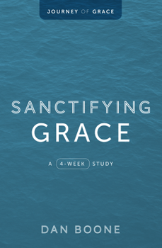 Paperback Sanctifying Grace: A 4-Week Study Book