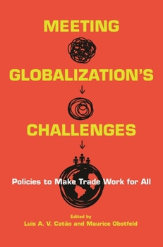 Hardcover Meeting Globalization's Challenges: Policies to Make Trade Work for All Book