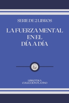 Paperback La Fuerza Mental En El D?a a D?a: serie de 2 libros [Spanish] Book