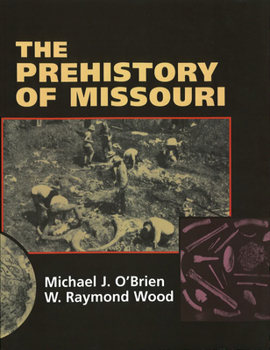 Paperback The Prehistory of Missouri, 1 Book