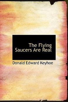 Hardcover The Flying Saucers Are Real Book