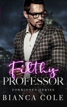 Filthy Professor - Book #2 of the Wynton