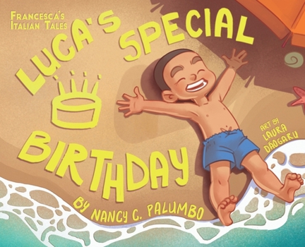 Luca's Special Birthday (Francesca's Italian Tales)