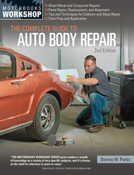 Paperback The Complete Guide to Auto Body Repair Book