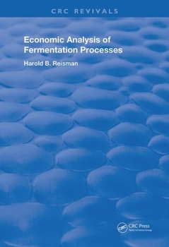 Hardcover Economic Analysis of Fermentation Processes Book
