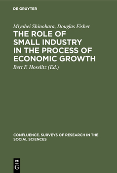 Hardcover The Role of Small Industry in the Process of Economic Growth Book