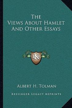 Paperback The Views About Hamlet And Other Essays Book