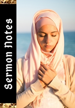 My Sermon Notes Journal: For Women ; A Perfect Notebook to record & remember your religious visit sermons ; Large Size More Pages