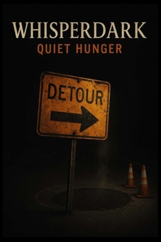 Paperback Whisperdark - Quiet Hunger Book
