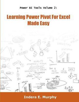 Paperback Learning Power Pivot For Excel Made Easy Book