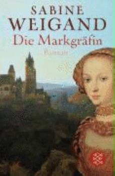 Paperback Die Markgräfin (Fischer Taschenbücher Allgemeine Reihe) [German] Book