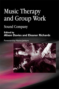 Paperback Music Therapy and Group Work: Sound Company Book