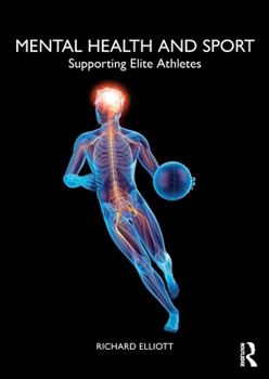 Paperback Mental Health and Sport: Supporting Elite Athletes Book