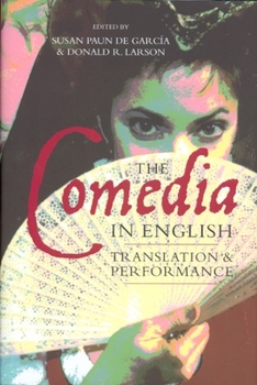 Hardcover The Comedia in English: Translation and Performance Book