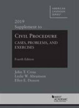 Paperback Civil Procedure: Cases, Problems and Exercises, 4th, 2019 Supplement (American Casebook Series) Book