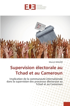 Paperback Supervision électorale au Tchad et au Cameroun [French] Book