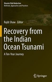 Hardcover Recovery from the Indian Ocean Tsunami: A Ten-Year Journey Book