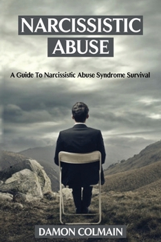 Paperback Narcissistic Abuse: A Guide to Narcissistic Abuse Syndrome Survival Book