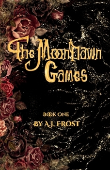 Paperback The MoonDawn Games: Book One Book
