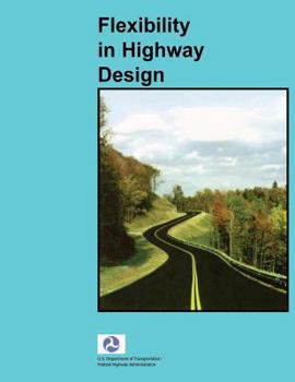 Paperback Flexibility in Highway Design Book