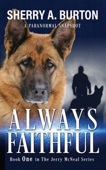 Always Faithful - Book #1 of the Jerry McNeal