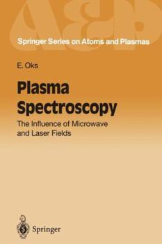 Paperback Plasma Spectroscopy: The Influence of Microwave and Laser Fields Book