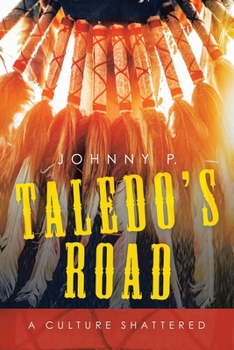 Paperback Taledo's Road: A Culture Shattered Book