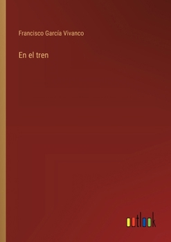 Paperback En el tren [Spanish] Book
